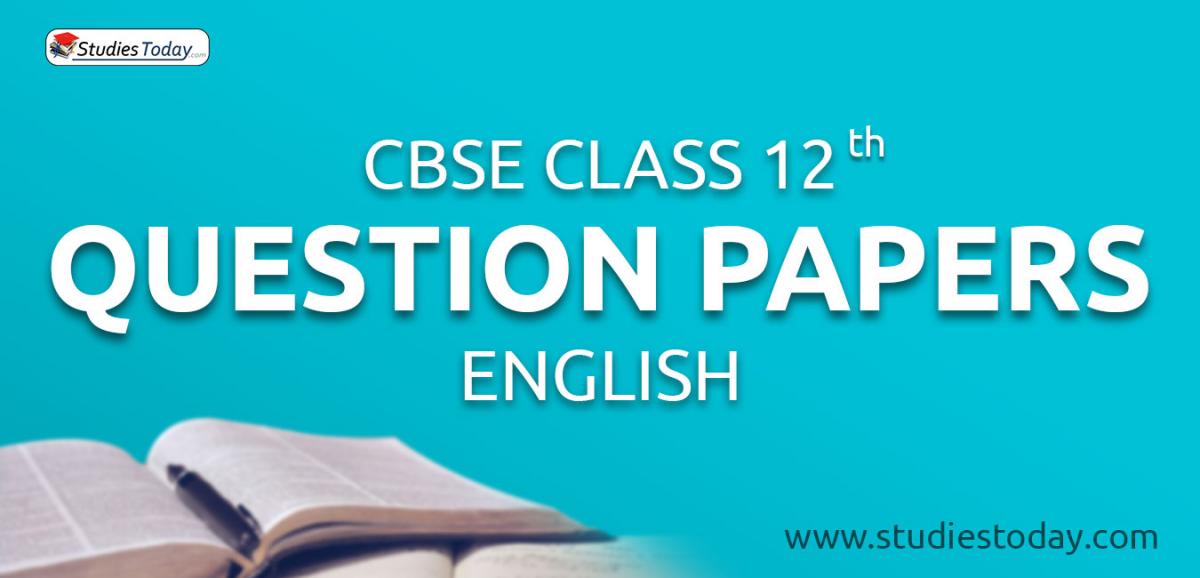 CBSE Question Papers Class 12 English PDF Solutions Download
